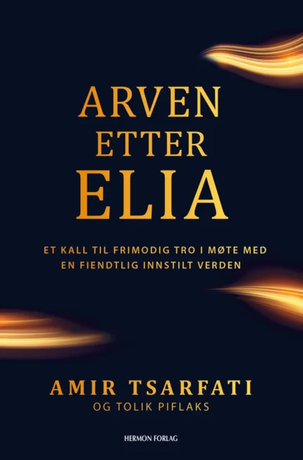 Arven etter Elia - Amir Tsarfati