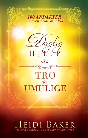 Daglig hjelp til å tro det umulige (Andaktsbok)