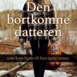 Den bortkomne datteren - Amy Lee Kemp