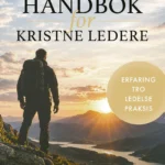 Håndbok for kristne ledere av Arnvid Løvbukten