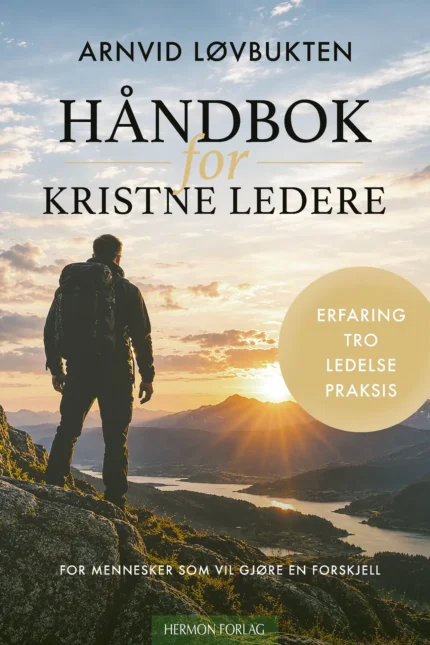 Håndbok for kristne ledere av Arnvid Løvbukten