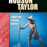 Kristne helter : Hudson Taylor