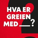 Hva er greien med_? : en moderne katekisme