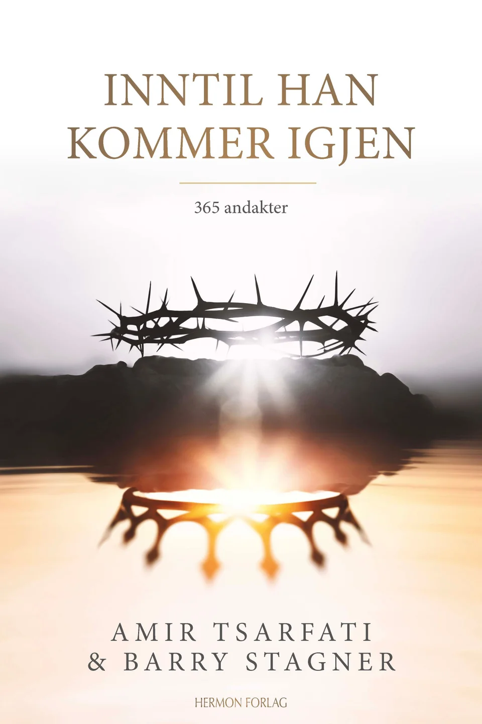 Inntil han kommer igjen - Amir Tsarfati Inntil han kommer igjen - Amir Tsarfati