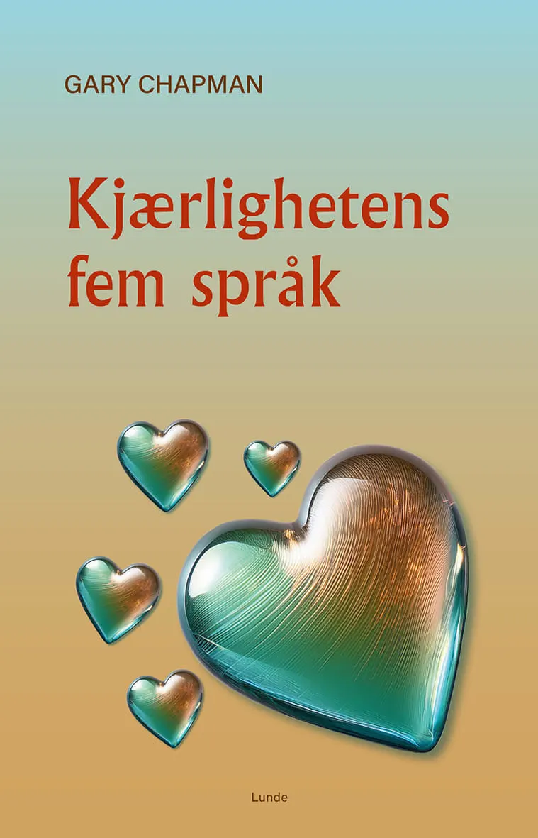 Kjærlighetens fem språk Kjærlighetens fem språk