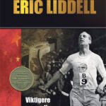 Kristne helter : Eric Liddell