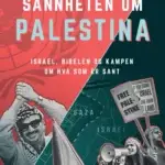 Sannheten om Palestina