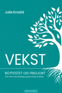 Vekst av Julie Kroslid