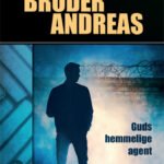 Broder Andreas : Kristne helter
