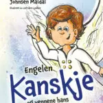 Engelen Kanskje og vennene hans