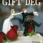 For Guds skyld, gift deg