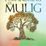Forandring er mulig : Kjell Aanensen