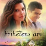 Frihetens arv