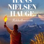 Hans Nielsen Hauge : Norske kristne helter