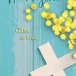 Hverdagstro – glimt av Gud