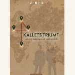 Kallets triumf av Geir Lie