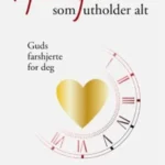 Kjærligheten som utholder alt