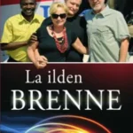 La ilden brenne