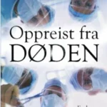 Oppreist fra døden