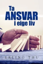 Ta ansvar i eget liv