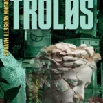 Troløs (Roman)